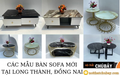 Bàn Sofa Đa Dạng Kiểu Dáng Tại Long Thành, Đồng Nai