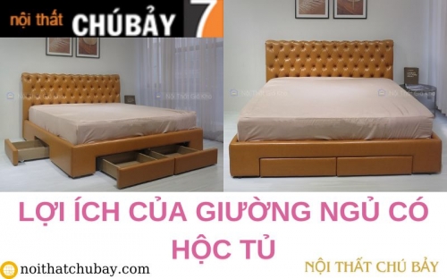 LỢI ÍCH CỦA GIƯỜNG NGỦ CÓ HỘC TỦ